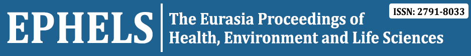 The Eurasia Proceedings of Health, Environment and Life Sciences